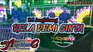 Dj Angklung RELA DEMI CINTA Cover The Hackerz Angklung Malang