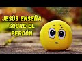 💥 "Jesús Enseña Sobre el Perdón"