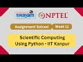 Master Scientific Computing with Python: Week 11 NPTEL Answers (July 2023) 🔍