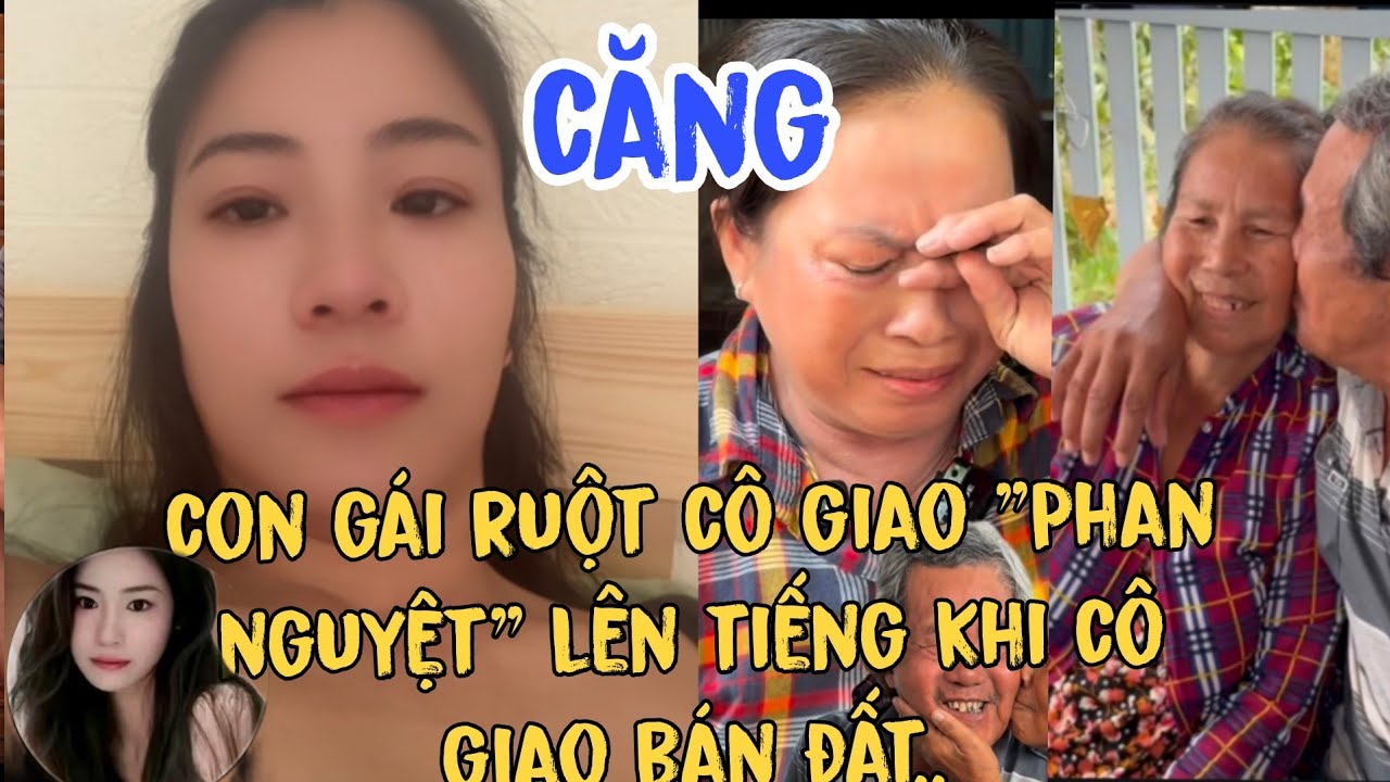 CĂNG...Chị PHAN NGUYỆT con ruột CÔ GIAO lên tiếng nói hết vợ cả cùng mạnh thường quân Cô Hằng.