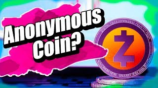 Zcash - Anonymous Coin?