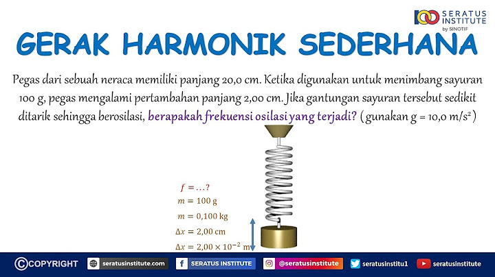 Sebuah pegas menghasilkan frekuensi 20 hz. periode getaran