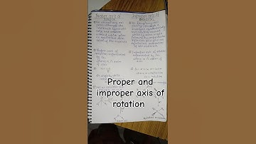Difference between proper and improper axis of rotation💯✍️|| symmetry and molecular vibration 💯✍️🍃