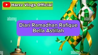 Download lagu Bella Astillah - Diari Ramadhan Rafique OST