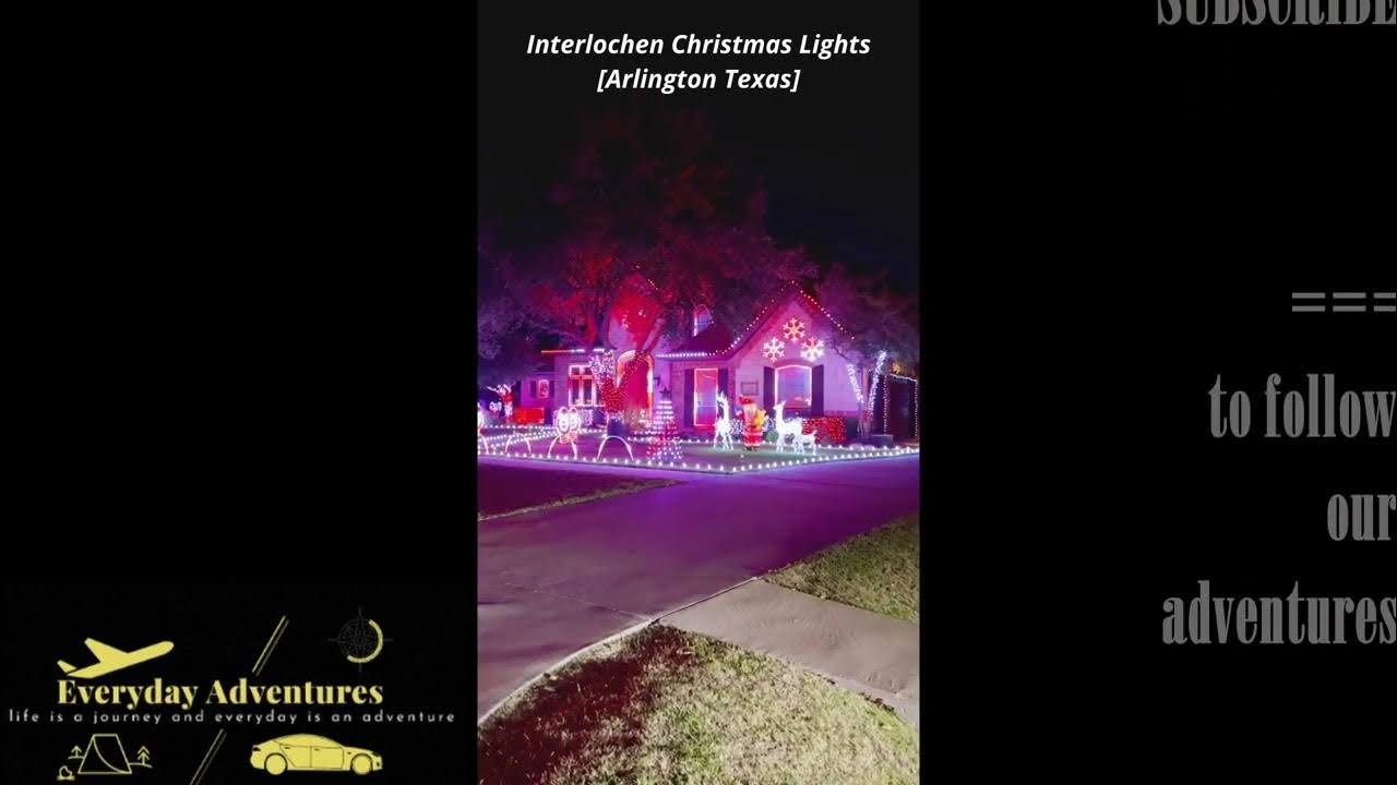 Interlochen Christmas Lights Intelochen Arlington Texas Interlochen Christmas Lights Intelochen Arlington Texas