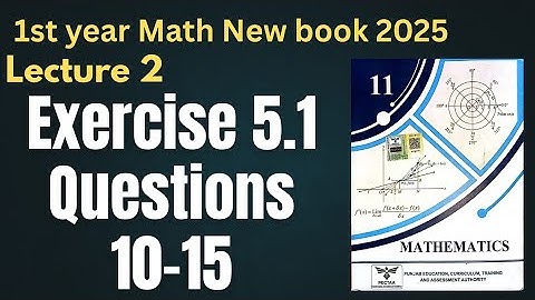 Class 11 Mathematics | New Book 2025 | Chapter 5 Partial Fractions | Exercise 5.1 Questions 10–15