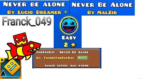 "NEVER BE ALONE" (×2) by Lucid Dreamer / MalZir  |  Geometry Dash