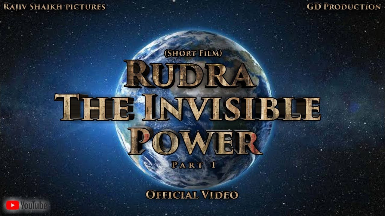 Rudra The Invisible Power part 1l Offical Video l Short Film #shortmovie #rudratheinvisiblepower