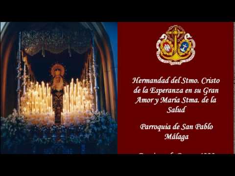 Hermandad del Santísimo Cristo de la Esperanza en su Gran Amor y María Santísima de la Salud