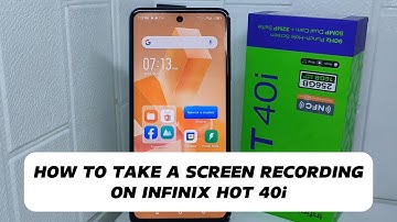 How To Take A Screen Recording On Infinix Hot 40i / Hot 40 Pro