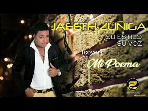 MI POEMA JAFETH ZUÑIGA (Cover)