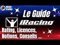 Le guide iracing  rating notions licences conseils