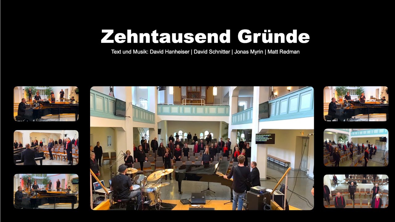 Zehntausend Gründe (David Hanheiser | David Schnitter | Jonas Myrin | Matt Redman)