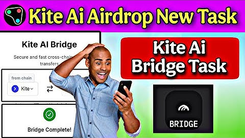 Kite Ai Bridge Task Complete Guide | Kite Ai Airdrop New Task