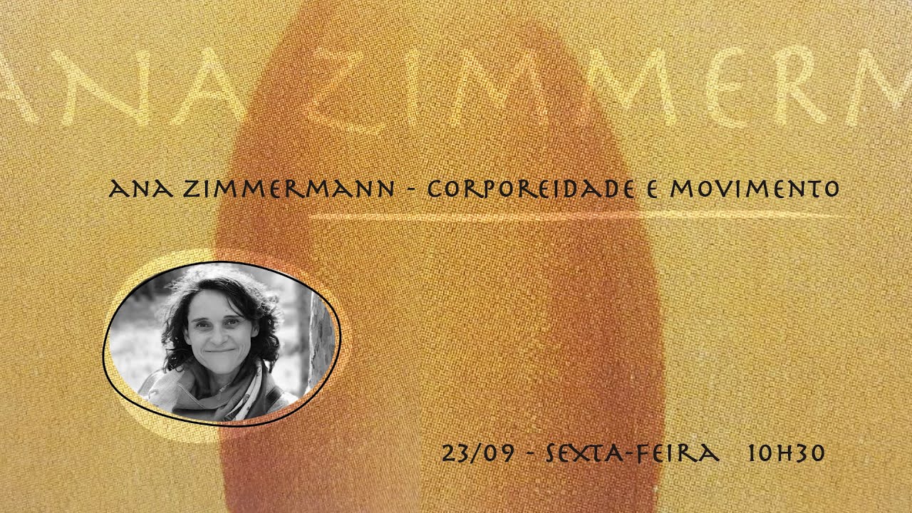 Corporeidade e Movimento Ana Zimmermann YouTube Corporeidade e Movimento Ana Zimmermann YouTube