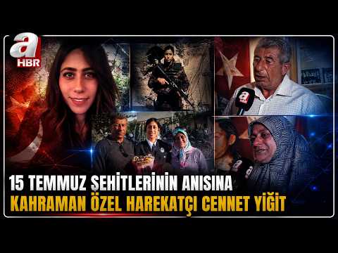 15 Temmuz Şehidi Kahraman Cennet'in Hikayesi | A Haber
