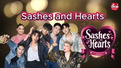 Sashes and Hearts – Official Opening Theme Song