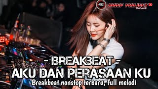 NEW MIXTAPE AKU DAN PERASAAN - Repvblik x ASMARA - Stia Band || BREAKBEAT FULL BASS MELODY KENCENG