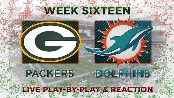 Packers vs Dolphins Live Play by Play & Reaction
