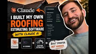 I Used Claude AI to Build My Own Roofing Estimating Software