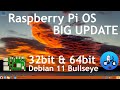 Raspberry Pi OS Big update. Many improvements. Debian 11 Bullseye 64bit & 32bit.