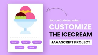 Custom Icecream Maker | HTML, CSS  & JS | Javascript Project screenshot 4