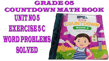 Class 5 Countdown Unit 5 Exercise 5c Word Problems Solved