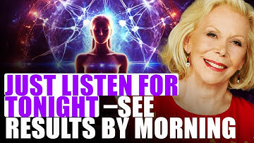 LOUISE HAY BEST DEEP SLEEP MEDITATION UNLOCK INFINITE WEALTH REPROGRAM YOUR MIND WHILE YOU SLEEP