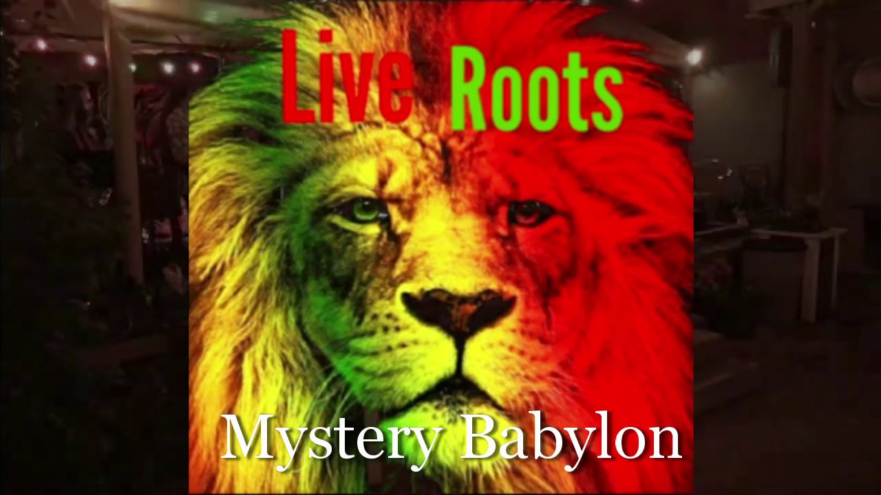 Live Roots - Mystery Babylon