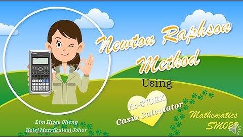 Newton Rapson Method By Using  Casio FX 570 EX Calculator.