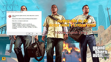 Hướng dẫn fix lỗi Script Hook V Critical Error ( 100.000 % thành công )