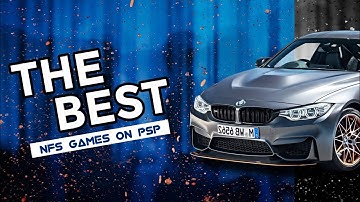 The Best NFS Games on PSP + Link Download l MapGaming