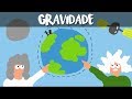 Como FUNCIONA a GRAVIDADE!?