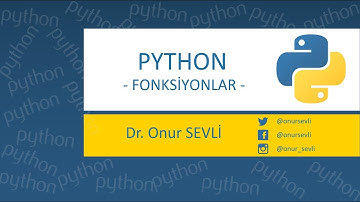 Python Dersleri - 15 : Fonksiyonlar / Python Functions