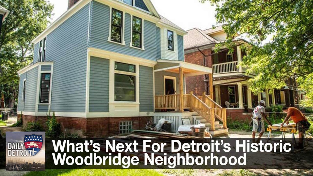 What's Next For Detroit's Historic Woodbridge Neighborhood YouTube