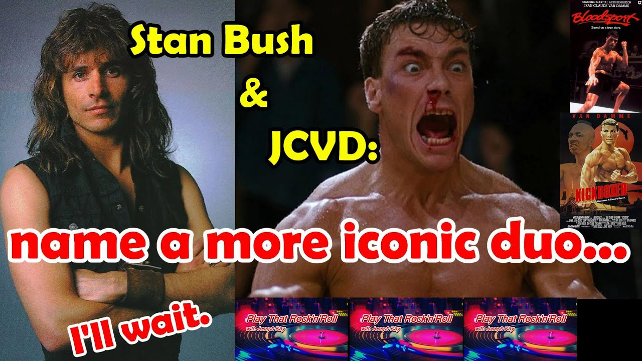 Stan Bush's EPIC soundtracks for Bloodsport & Kickboxer (Jean-Claude Van Damme movies)