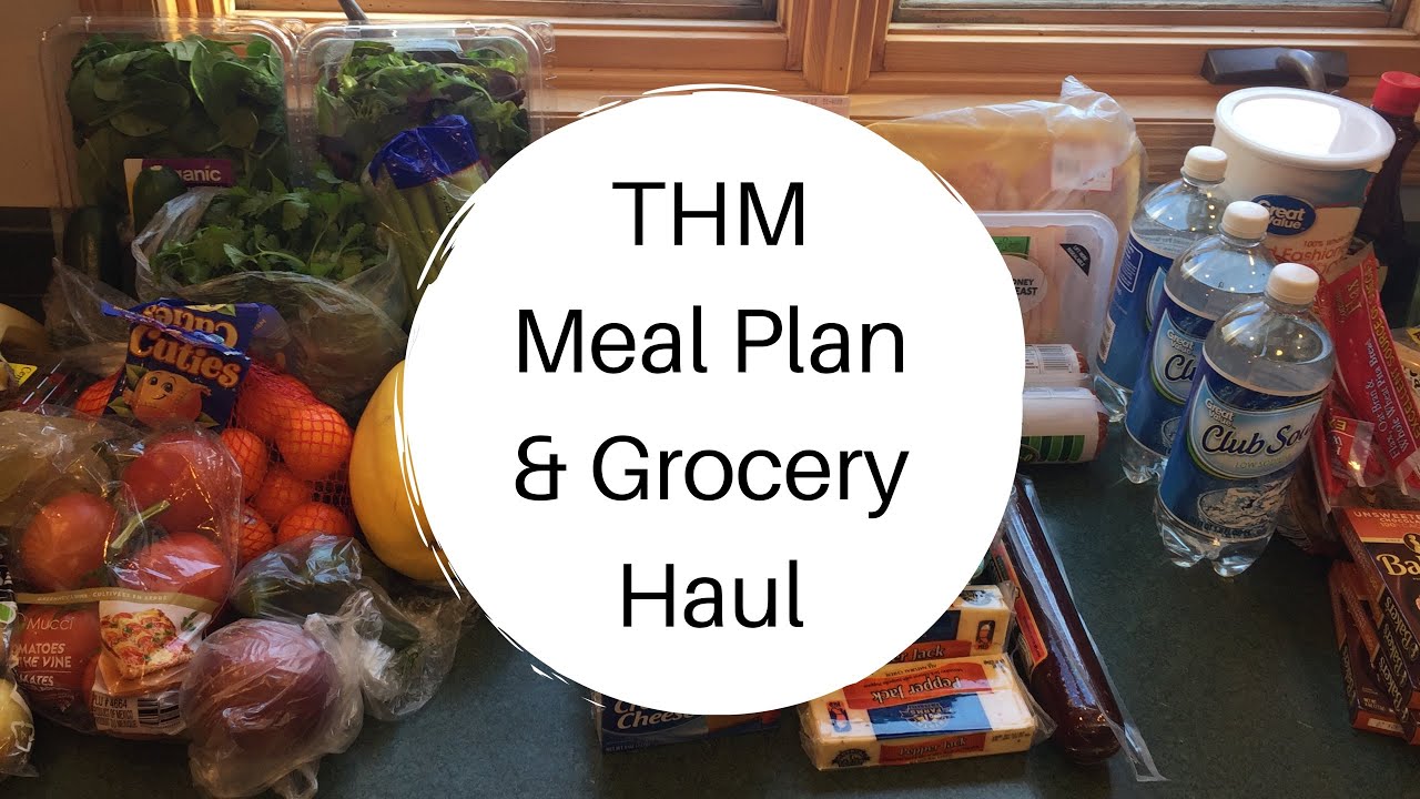 THM Meal Plan & Grocery Haul