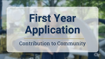 First-Year Application | Contribution to Community