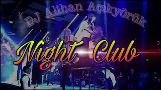 Alihan Açıkyörük - Night Club Original Mix