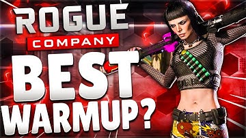 BEST WARMUP ROUTINE FOR ROGUE COMPANY