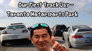 Toronto Motorsports Park | Our First Track Day