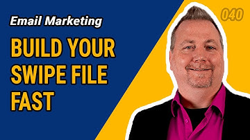 How To Build Your Swipe File Fast