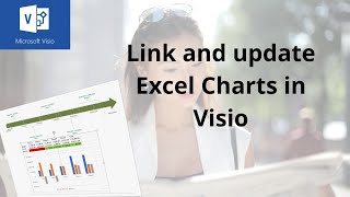 How to link and automatically update Excel charts into Visio