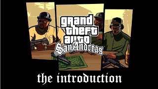gta san andreas introduction gta san andreas introduction