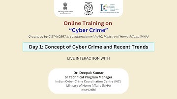 Day 1: Concept of Cyber Crime and Recent Trends | Online Training on “Cyber Crime”