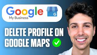 How To Delete Business Profile on Google Maps (Easy Guide 2026)