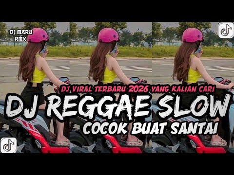 KUMPULAN DJ REGGAE SANTAI FULL BASS || DJ CAMPURAN REGGAE SLOW TERBARU VIRAL TIK TOK🎵