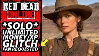 *Solo* Unlimited Money/XP Glitch in Red Dead Online (Fan Requested)