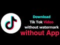 #TikTok Video Download Without watermark without any application