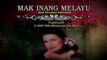 Sharifah Aini ft Sudirman (Duet) - Mak Inang Melayu (Original MTV Karaoke Tanpa Suara)